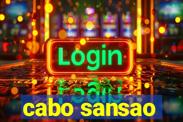 cabo sansao